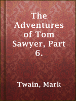 The_Adventures_of_Tom_Sawyer__Part_6