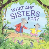 What_are_sisters_for_