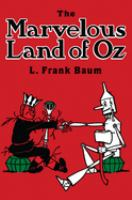 The_marvelous_land_of_Oz