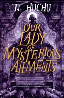 Our_Lady_of_Mysterious_Ailments