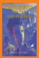 Charlie_Bone_and_the_castle_of_mirrors