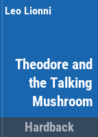 Theodore_and_the_talking_mushroom